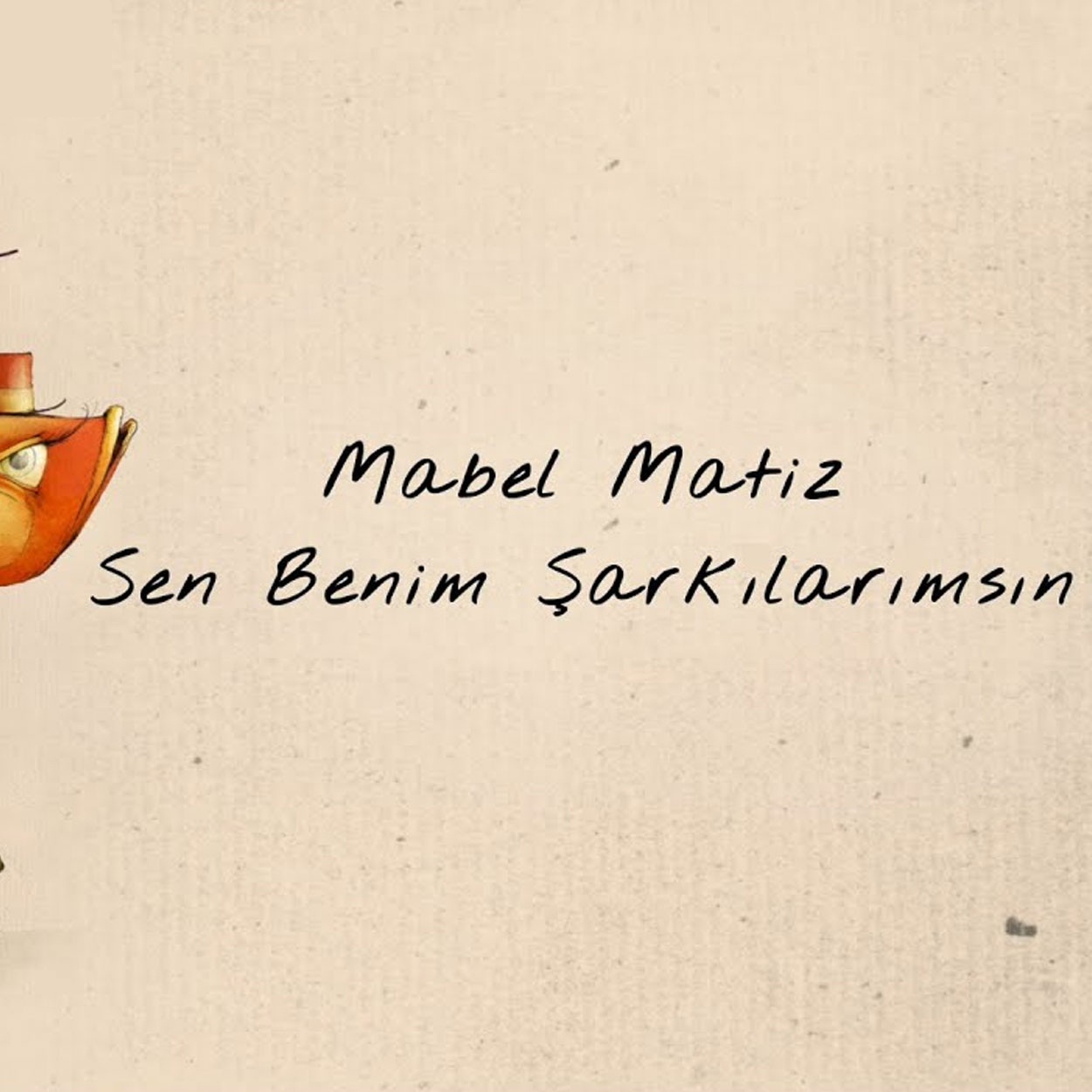 دانلود آهنگ Mabel Matiz Sen Benim Şarkılarımsın